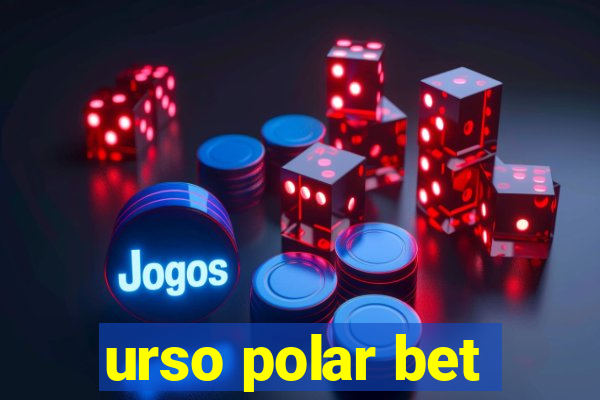 urso polar bet